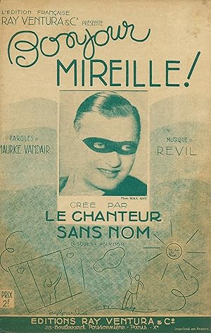 Partition de "Bonjour, Mireille !", chanson créée par Le Chanteur sans nom