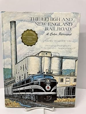 Imagen del vendedor de Lehigh and New England Railroad: A Color Retrospect a la venta por Chamblin Bookmine