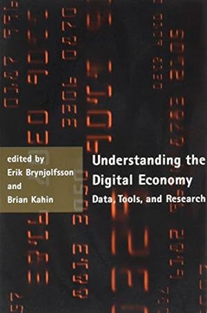Bild des Verkufers fr Understanding the Digital Economy: Data, Tools, and Research (The MIT Press) zum Verkauf von WeBuyBooks
