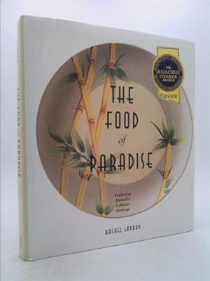 Imagen del vendedor de The Food of Paradise: Exploring Hawaii's Culinary Heritage a la venta por ThriftBooksVintage