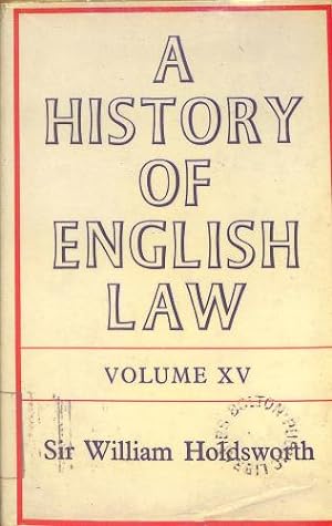 Bild des Verkufers fr A History of English Law Volume XV zum Verkauf von WeBuyBooks