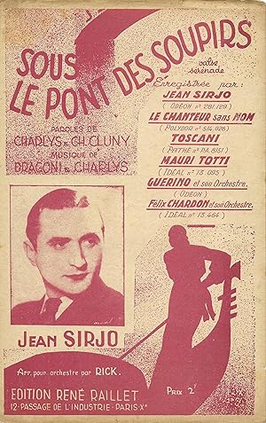 Partition de "Sous le pont des soupirs", valse sérénade créée par Jean Sirjo