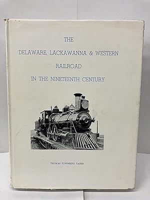 Bild des Verkufers fr The Delaware, Lackawanna & Western Railroad in the Nineteenth Century zum Verkauf von Chamblin Bookmine