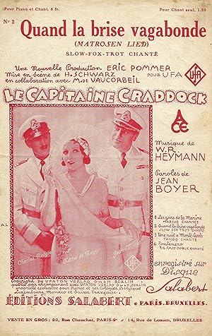 Seller image for Partition de "Quand la brise vagabonde (Matrosen Lied)", slow-fox-trot extrait du film de H. Schwarz "Le Capitaine Craddock" for sale by Bouquinerie "Rue du Bac"