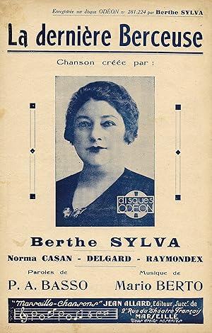 Seller image for Partition de "La Dernire Berceuse", chanson cre par Berthe Sylva, Norma Casan, Delgard et Raymondex for sale by Bouquinerie "Rue du Bac"