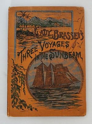 Imagen del vendedor de Lady Brassey's Three Voyages in the Sunbeam a la venta por Abacus Books, ABAA/ILAB