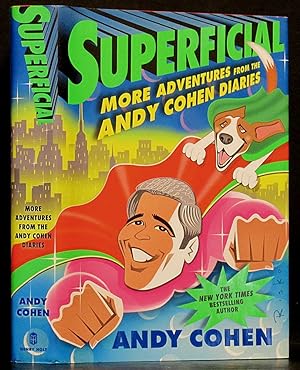 Superficial: More Adventures from the Andy Cohen Diaries (SIGNED)