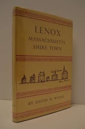 Lenox; Massachusetts shire town. Drawings by Vaughn Gray