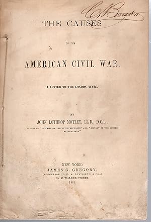 Seller image for THE CAUSES OF THE AMERICAN CIVIL WAR; A LETTER TO THE LONDON TIMES for sale by Columbia Books, ABAA/ILAB, MWABA