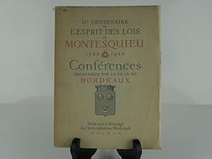 Seller image for IIe Centenaire De l'Esprit Des Lois De Montesquieu 1748-1948. Confrences organises par la ville de Bordeaux for sale by Librairie Christian Chaboud