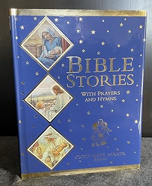 Bible Stories With Prayers and Hymns