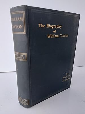 Seller image for The Biography and Typography of William Caxton for sale by Berkshire Rare Books