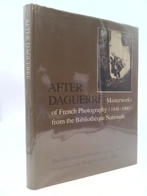 Immagine del venditore per After Daguerre. Masterworks of French Photography (1848-1900) from the Bibliotheque Nationale venduto da ThriftBooksVintage