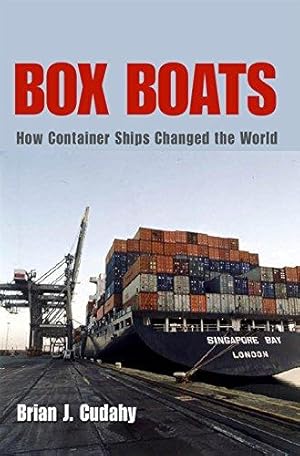 Bild des Verkufers fr Box Boats: How Container Ships Changed the World zum Verkauf von WeBuyBooks