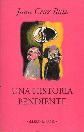 Seller image for UNA HISTORIA PENDIENTE for sale by Antrtica