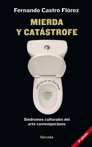 MIERDA Y CATÁSTROFE