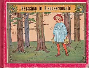 Seller image for Hnschen im Blaubeerenwald : ein neues Bilderbuch mit 16 Bildern for sale by Old Bookie