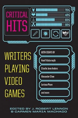 Seller image for Critical Hits : Writers Playing Video Games for sale by GreatBookPrices