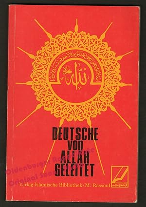 Bild des Verkufers fr Deutsche von Allah geleitet - Rassoul, Muhammad (Hrsg) zum Verkauf von Oldenburger Rappelkiste