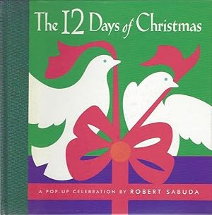 Image du vendeur pour The 12 Days of Christmas; --A Pop-Up Celebration (Signed) mis en vente par Warwick Books, member IOBA