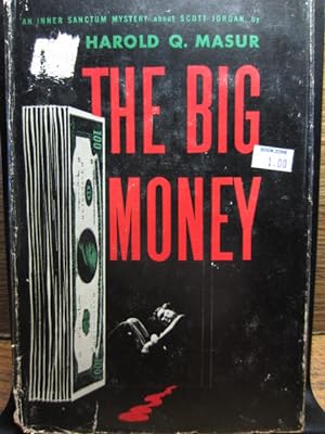 Image du vendeur pour THE BIG MONEY (An Inner Sanctum Mystery) mis en vente par The Book Abyss