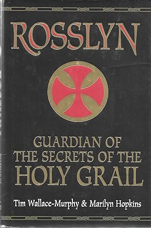 Seller image for Rosslyn: Guardian of the Secrets of the Holy Grail for sale by GLENN DAVID BOOKS