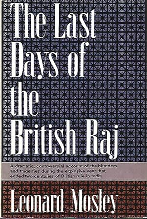 The LAST DAYS OF THE BRITISH RAJ