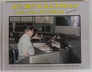 Immagine del venditore per Reading Railroad 1940-1965 Pictorial; Featuring the Photographs of Reading Company Employee Paul D. Hartline Revisted venduto da Midway Book Store (ABAA)