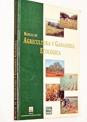 MANUAL DE AGRICULTURA Y GANADERÍA ECOLÓGICA
