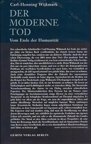 Der moderne Tod: Vom Ende der Humanität