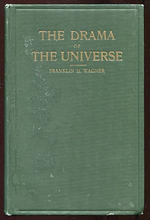 The Drama of the Universe: An Unfolding of the Conflict Between Falsehood and Truth Since the War...