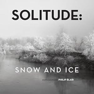 Seller image for Solitude: Snow and Ice for sale by Arundel Books