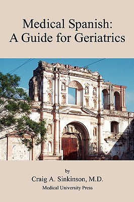 Imagen del vendedor de Medical Spanish: A Guide for Geriatrics (Paperback or Softback) a la venta por BargainBookStores