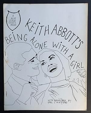 Seller image for Blue Suede Shoes .001 (1975) - Keith Abbott's Being Alone with a Girl for sale by Philip Smith, Bookseller