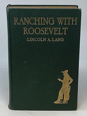 RANCHING WITH ROOSEVELT