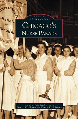 Seller image for Chicago's Nurse Parade (Hardback or Cased Book) for sale by BargainBookStores