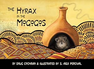 Seller image for The Hyrax in the Mogogos (Paperback or Softback) for sale by BargainBookStores