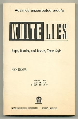 Imagen del vendedor de White Lies: Rape, Murder, and Justice, Texas Style a la venta por Between the Covers-Rare Books, Inc. ABAA