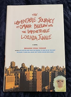 Seller image for The Lamentable Journey of Omaha Bigelow Into The Impenetrable Loisaida Jungle for sale by Manitou Books
