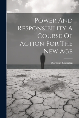 Seller image for Power And Responsibility A Course Of Action For The New Age (Paperback or Softback) for sale by BargainBookStores
