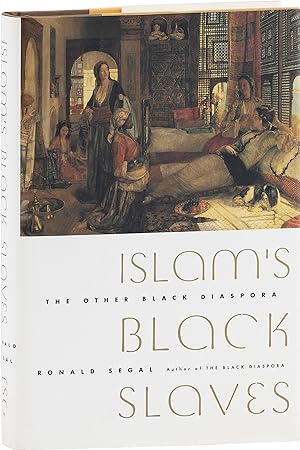 Islam's Black Slaves: the Other Black Diaspora