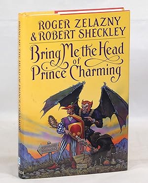 Bild des Verkufers fr Bring me the Head of Prince Charming zum Verkauf von Evening Star Books, ABAA/ILAB