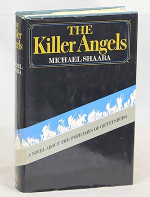 The Killer Angels; A Novel