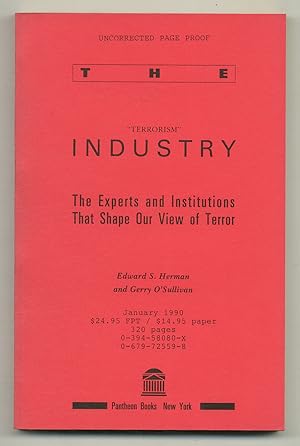 Image du vendeur pour The "Terrorism" Industry: The Experts and Institutions That Shape Our View of Terror mis en vente par Between the Covers-Rare Books, Inc. ABAA