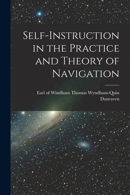 Seller image for Self-instruction in the Practice and Theory of Navigation (Paperback or Softback) for sale by BargainBookStores