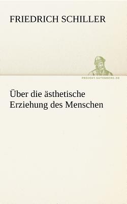 Imagen del vendedor de Uber Die Asthetische Erziehung Des Menschen (Paperback or Softback) a la venta por BargainBookStores