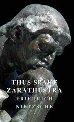 Bild des Verkufers fr Thus Spake Zarathustra (Hardback or Cased Book) zum Verkauf von BargainBookStores