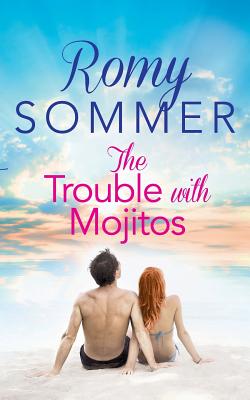Imagen del vendedor de The Trouble with Mojitos: A Royal Romance to Remember! (Paperback or Softback) a la venta por BargainBookStores