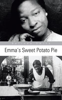 Seller image for Emma's Sweet Potato Pie (Paperback or Softback) for sale by BargainBookStores