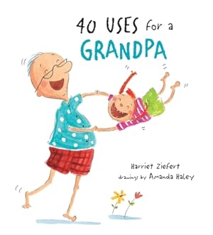 Bild des Verkufers fr 40 Uses for a Grandpa (Paperback or Softback) zum Verkauf von BargainBookStores